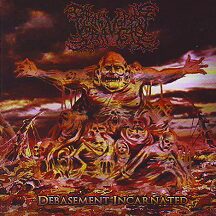 Carnivorous Voracity - "Debasement Incarnated" Carnivorous Voracity - "Debasement Incarnated"