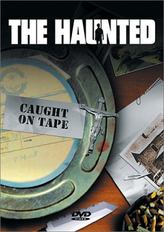 The Haunted - Caught On Tape (DVD) The Haunted - Caught On Tape (DVD)
