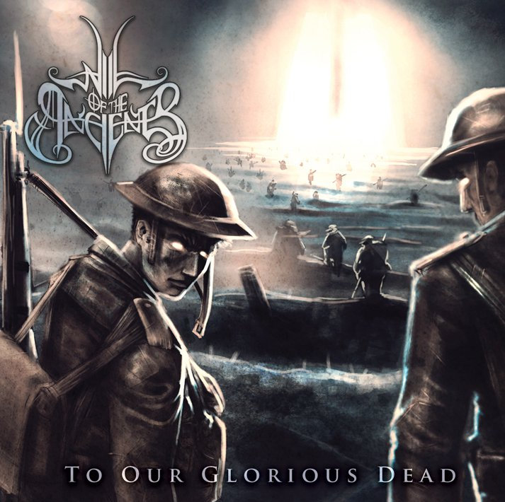 Will of the Ancients - To Our Glorious Dead