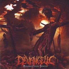 Devangelic - Resurrection Denied Devangelic - Resurrection Denied