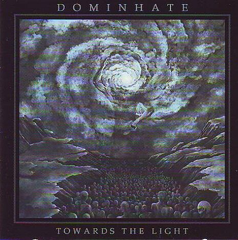 DominHate - Towards the Light DominHate - Towards the Light