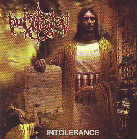 Putrification - Intolerance Putrification - Intolerance