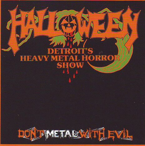 Halloween - Don't Metal with Evil Halloween - Don't Metal with Evil