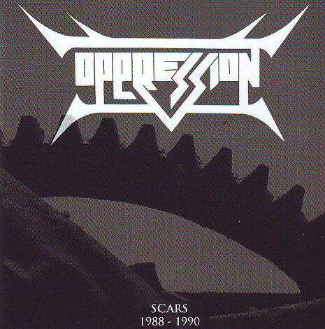 Oppression - Scars 1988-1990 Oppression - Scars 1988-1990