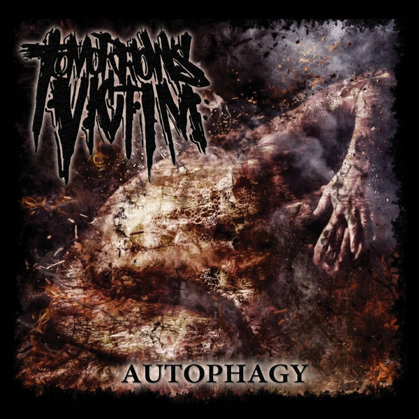 Tomorrow's Victim - Autophagy