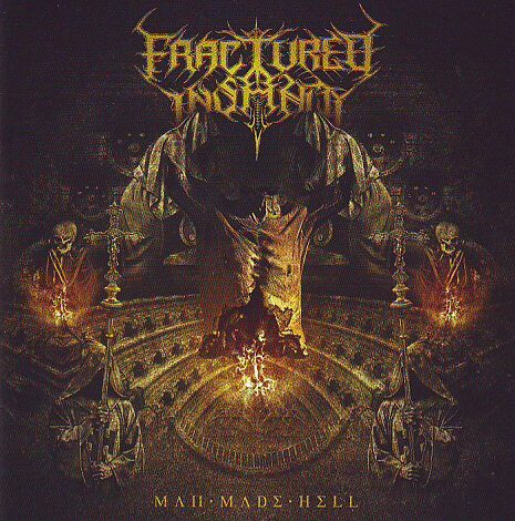 Fractured Insanity - Man Made Hell Fractured Insanity - Man Made Hell