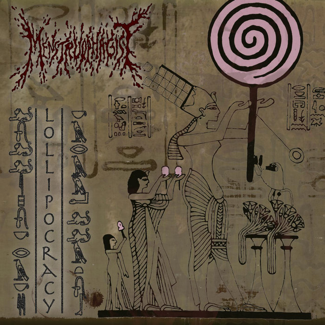 Menstruophagist - Lolliocracy