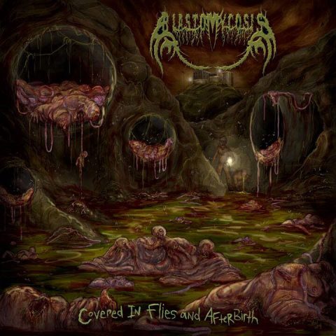 Blastomycosis - Covered In Flies and Afterbirth Album art for Covered In Flies and Afterbirth