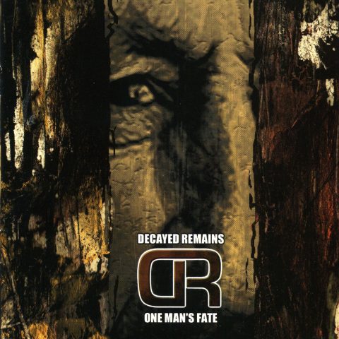 Decayed Remains - One Man's Fate Cover art for One Man's Fate