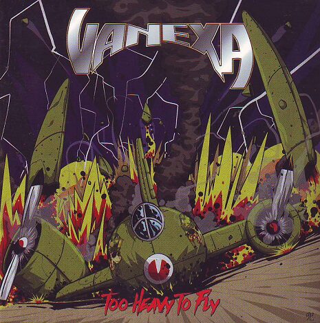 Vanexa - Too Heavy to Fly (Digi Pak) Vanexa - Too Heavy to Fly (Digi Pak)