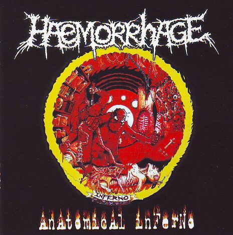 Haemorrhage - Anatomical Inferno (Bonus tracks) Haemorrhage - Anatomical Inferno (Bonus tracks)