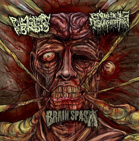 Pulmonary Fibrosis / Entrenched Ingurgitation / Brain Spasm – 3-Way Split CD cover art for CDN 3-way split