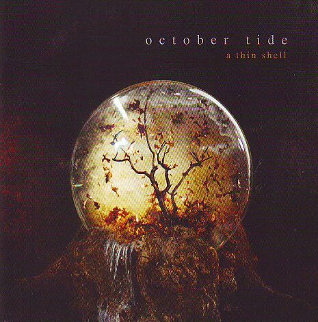 October Tide - A Thin Shell October Tide - A Thin Shell