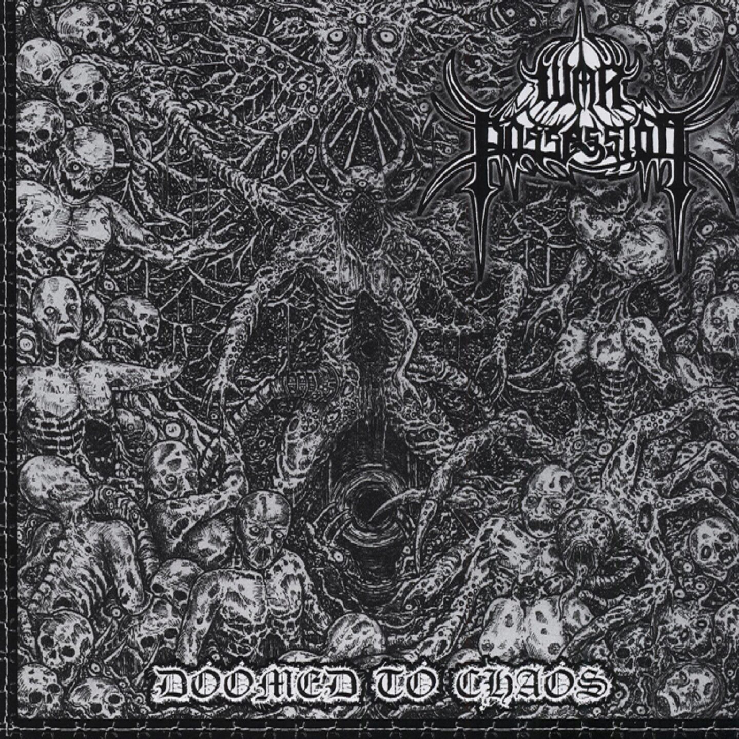War Possession - Doomed to Chaos War Possession - Doomed to Chaos