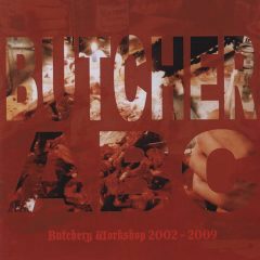 Butcher ABC - Butchery Workshop 2002 – 2009