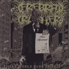 Cerebral Crusher - The World Burn in Shit