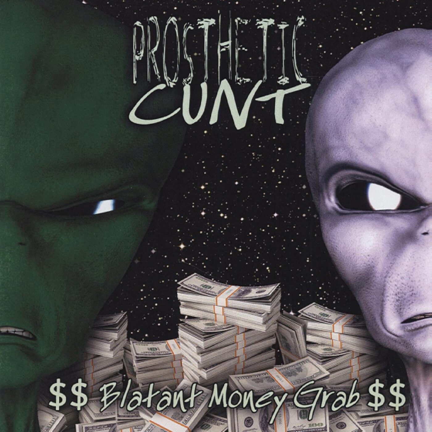 Prosthetic C**T - $$ Blatant Money Grab $$ Prosthetic C**T - $$ Blatant Money Grab $$