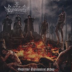 Tyrannis - Supreme Tyrannical Order
