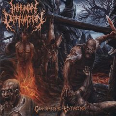 Inhuman Depravation - Cannibalistic Extinction