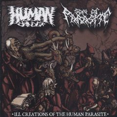 Human Grinder / Son of Parasite - ILL Creations of the Human Parasite Human Grinder / Son of Parasite - ILL Creations of the Human Parasite