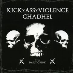 KickxAssxViolence / Chadhel - The Daily Grind