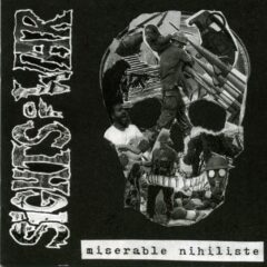 Sights Of War - Miserable Nihiliste
