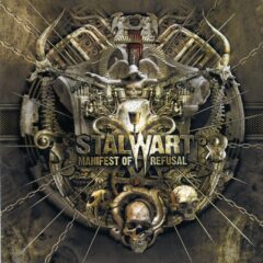 Stalwart - Manifest Of Refusal Stalwart - Manifest Of Refusal