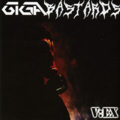 Gigabastards - V:EX Gigabastards - V:EX