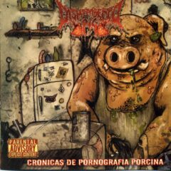 Dismembered Pig - Cronicas de Pornografia Porcina