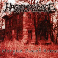 Haemorrhage - Morgue Sweet Home