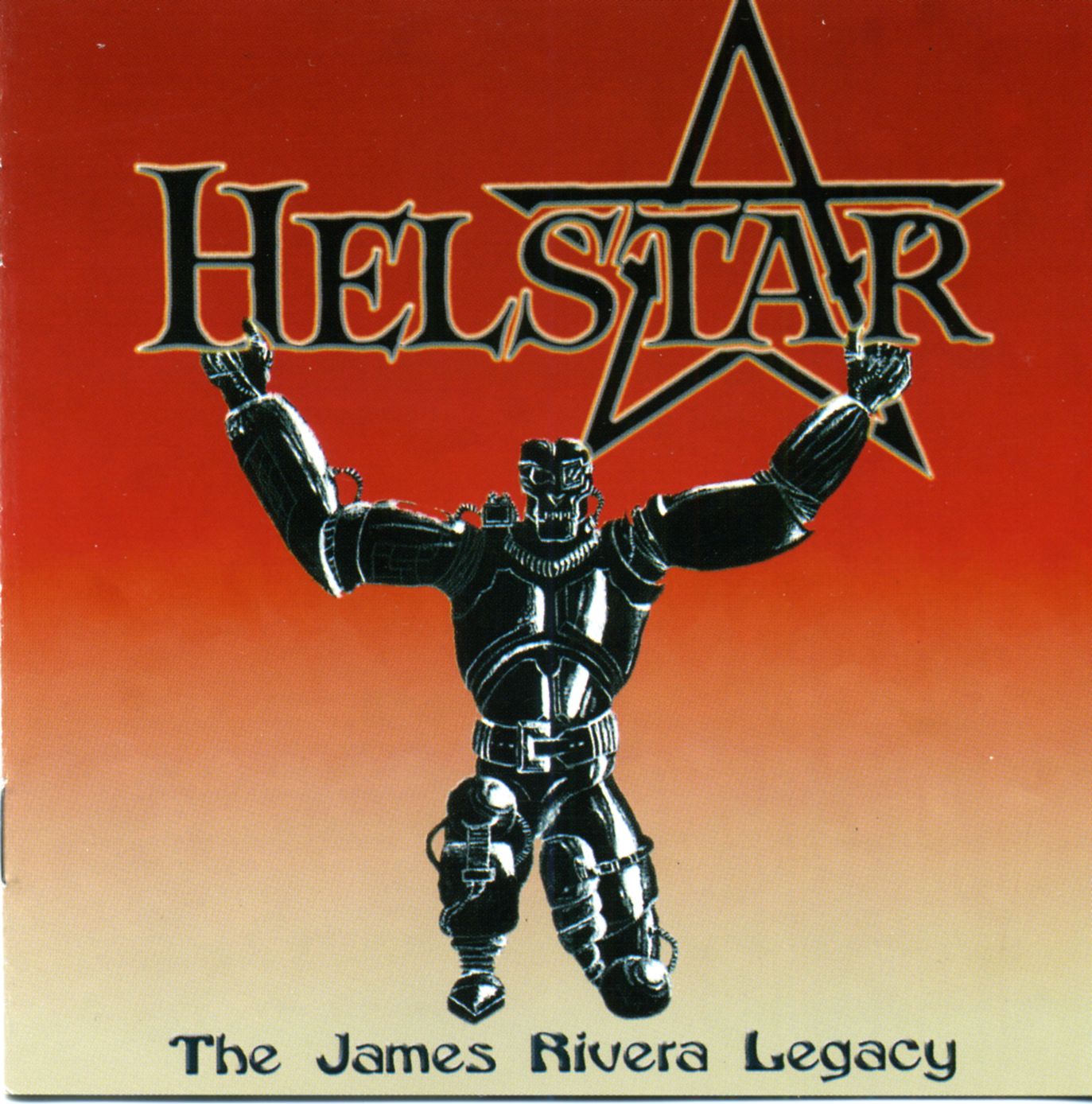 Helstar - The James Rivera Legacy Helstar - The James Rivera Legacy