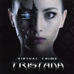 Tristana - Virtual Crime Tristana - Virtual Crime