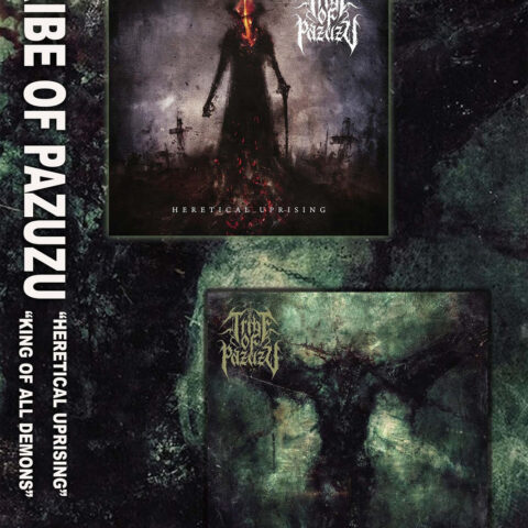 Tribe of Pazuzu - Heretical Uprising / King of All Demons (Cassette) Tribe of Pazuzu - Heretical Uprising / King of All Demons (Cassette)