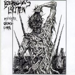 Beerdigungs Lauten - Mental Grindcore Beerdigungs Lauten - Mental Grindcore