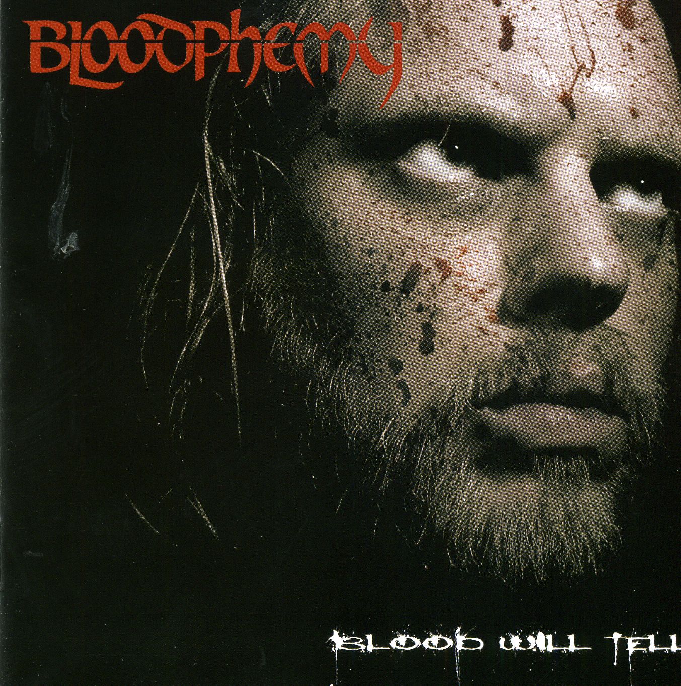 Bloodphemy – Blood Will Tell + Bonus Track Bloodphemy – Blood Will Tell + Bonus Track