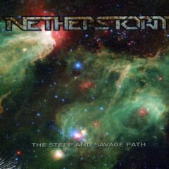 Netherstorm - The Steep and Savage Path (Digi Pak)