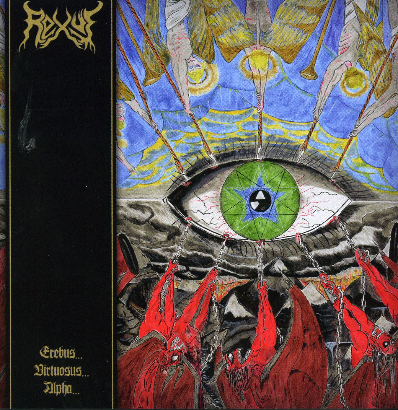 Rexul - Erebus...Virtuosus...Alpha... Rexul - Erebus...Virtuosus...Alpha...