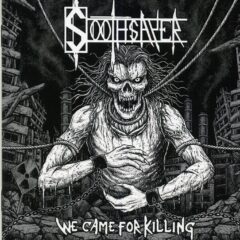 Soothsayer (AZ) - We Came For Killing: 1987-1989 Soothsayer (AZ) - We Came For Killing: 1987-1989