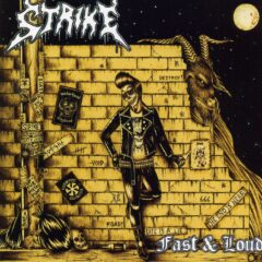 Strike - Fast & Loud Strike - Fast & Loud