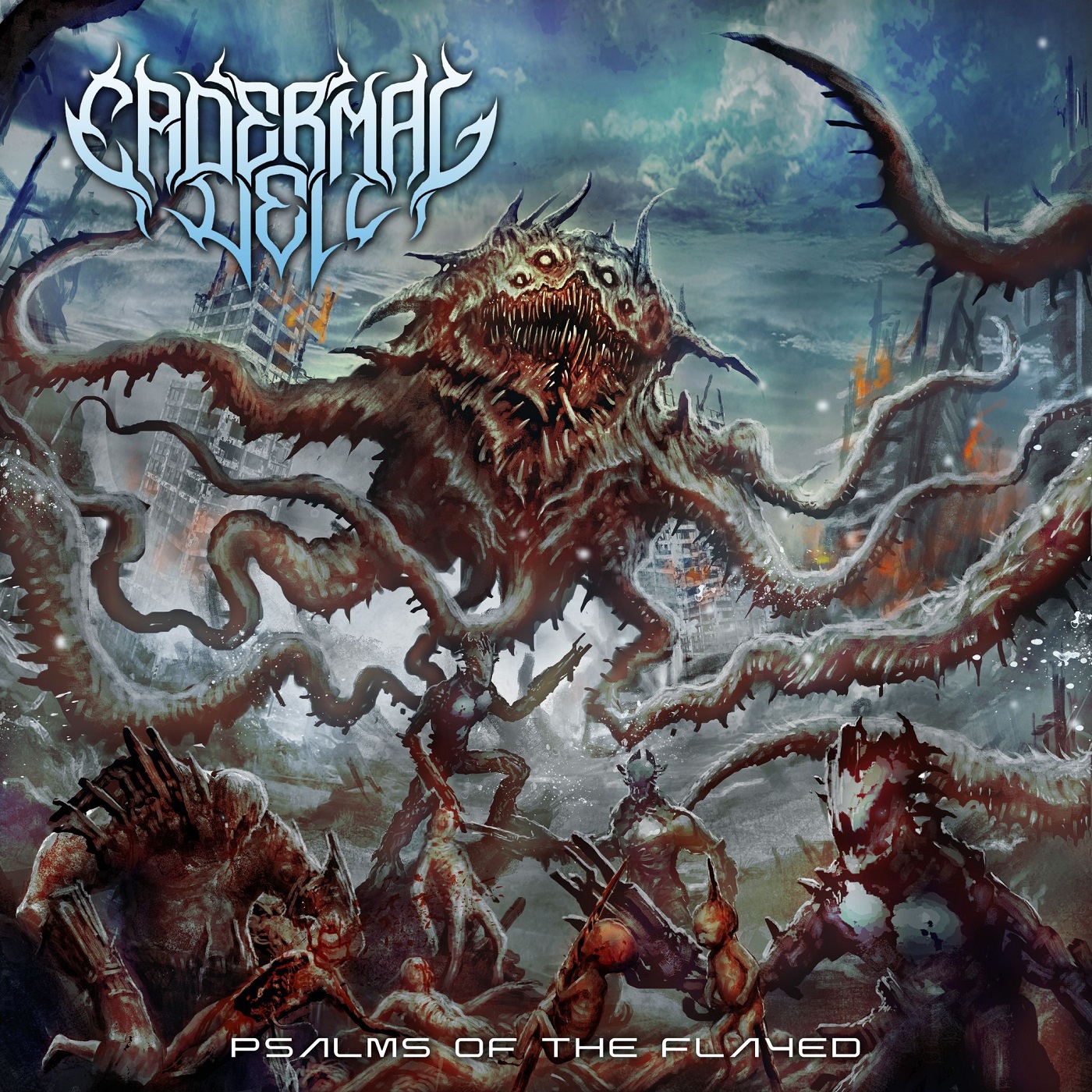 Epidermal Veil - Psalms of the Flayed Epidermal Veil - Psalms of the Flayed