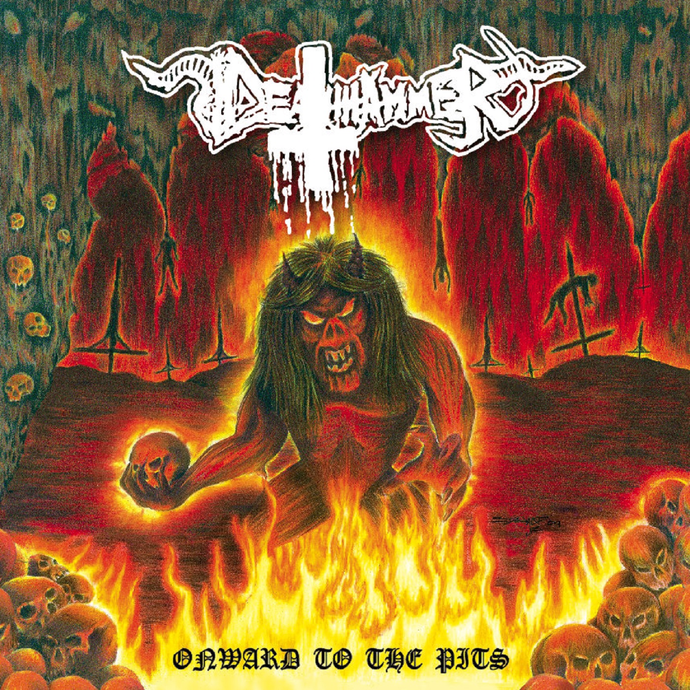 DeathHammer - Onward To The Pits DeathHammer - Onward To The Pits
