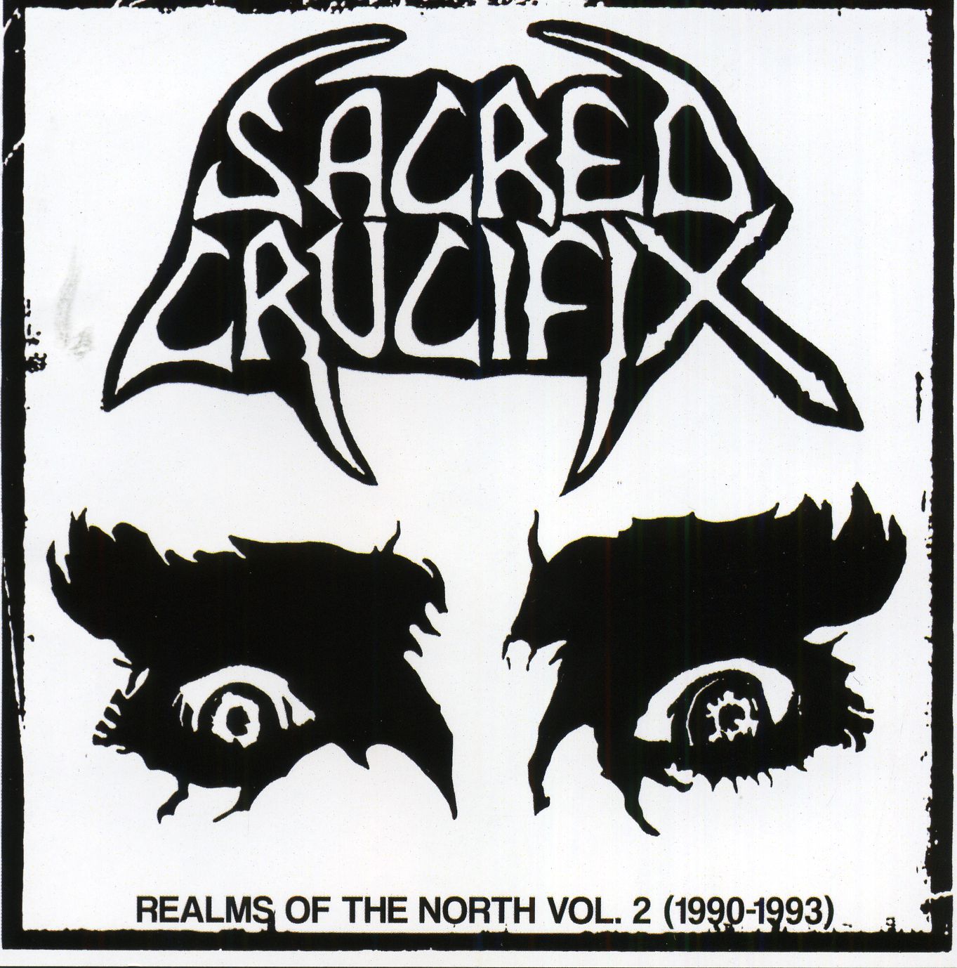 Sacred Crucifix - Realms of the North Vol. 2 (1990-1993) Sacred Crucifix - Realms of the North Vol. 2 (1990-1993)