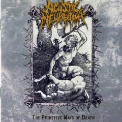 Acustic Neuroma – The Primitive Ways Of Death