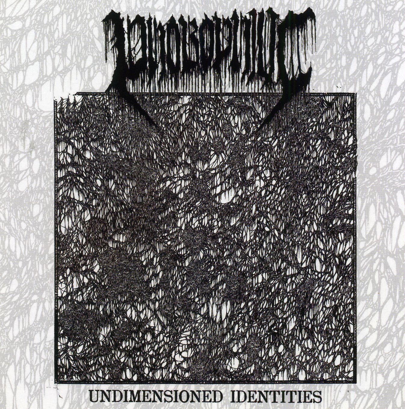 Phobophilic – Undimensioned Identities Phobophilic – Undimensioned Identities
