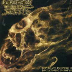 Putrefaction Sets In - Repugnant Inception of Decomposing Paroxysm