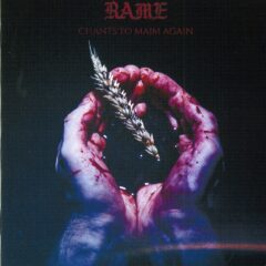 Rame - Chants To Maim Again