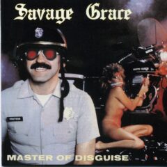 Savage Grace - Master of Disguise