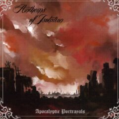 Anthems Of Isolation - Apocalyptic Portrayals Anthems Of Isolation - Apocalyptic Portrayals