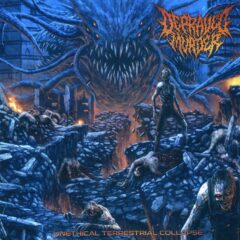 Depraved Murder - Unethical Terrestrial Collapse Depraved Murder - Unethical Terrestrial Collapse