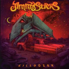 Jimmy Sticks - Killdozer Jimmy Sticks - Killdozer